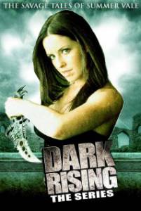 Dark Rising: The Savage Tales of Summer Vale () - (2011 (1 ))