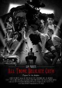 Das Muerte: All Those Delicate Cuts () - (2014)