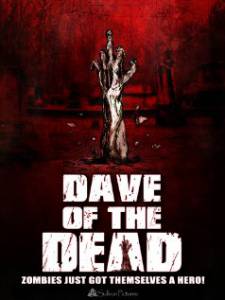 Dave of the Dead - (2016)