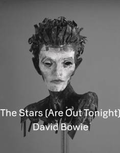 David Bowie: The Stars (Are Out Tonight) () - (2013)