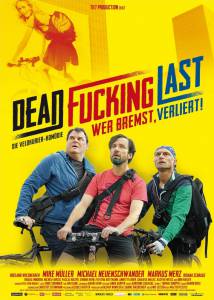 Dead Fucking Last - (2012)