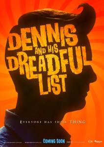 Dennis and His Dreadful List - (2016)