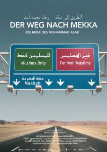 Der Weg nach Mekka - Die Reise des Muhammad Asad - (2008)