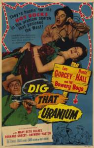 Dig That Uranium - (1955)