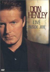 Don Henley: Live Inside Job () - (2000)