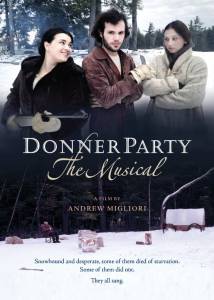 Donner Party: The Musical - (2013)
