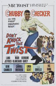 Don't Knock the Twist - (1962)