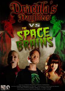 Dracula's Daughters vs. the Space Brains - (2010)