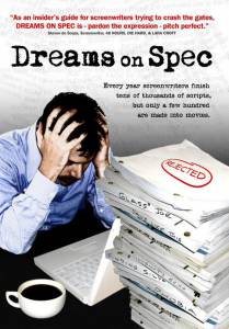 Dreams on Spec - (2007)