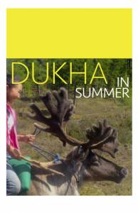 Dukha in Summer - (2014)