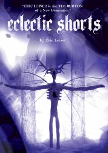Eclectic Shorts by Eric Leiser () - (2004)