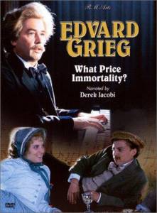 Edvard Grieg: What Price Immortality? () - (1999)