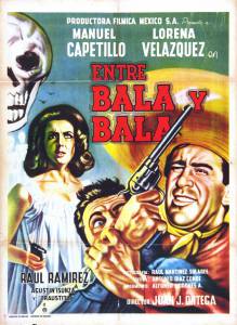 Entre bala y bala - (1963)