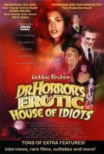 Эротический дом идиотов доктора Ужаса (видео) - (2004)