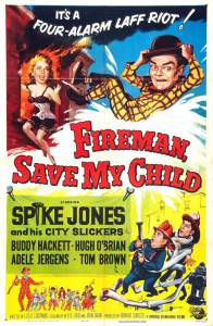 Fireman Save My Child - (1954)