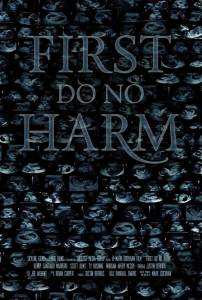 First, Do No Harm - (2014)