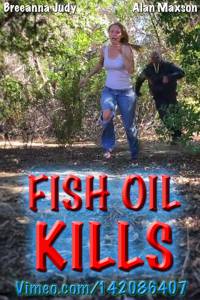 Fish Oil Kills - (2015)