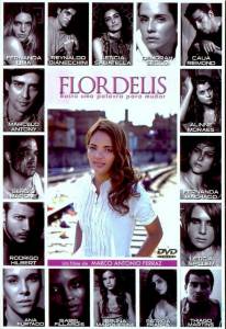 Flordelis: Basta Uma Palavra Para Mudar - (2009)