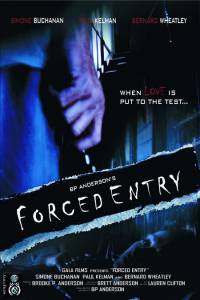 Forced Entry - (2005)