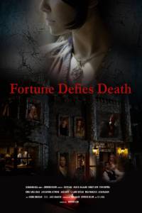 Fortune Defies Death - (2016)