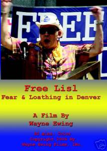 Free Lisl: Fear & Loathing in Denver - (2006)