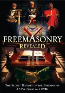 Freemasonry Revealed: Secret History of Freemasons () - (2007)