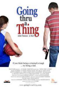 Going Thru a Thing - (2011)