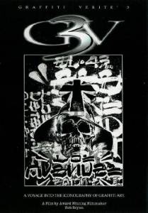 Graffiti Verit 3: A Voyage Into the Iconography of Graffiti Art - (2000)