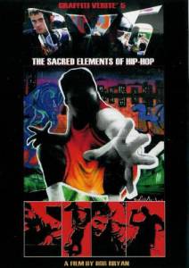 Graffiti Verit 5: The Sacred Elements of Hip-Hop () - (2003)