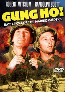 'Gung Ho!': The Story of Carlson's Makin Island Raiders - (1943)