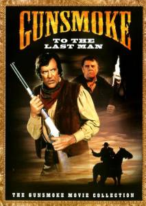Gunsmoke: To the Last Man () - (1992)