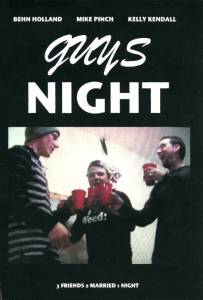 Guys Night - (2013)
