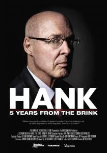 Hank: 5 Years from the Brink - (2013)