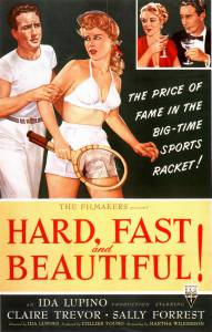 Hard, Fast and Beautiful - (1951)