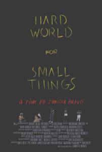 Hard World for Small Things - (2016)
