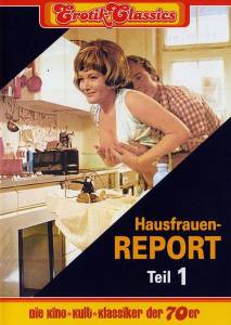 Hausfrauen-Report 1: Unglaublich, aber wahr - (1971)