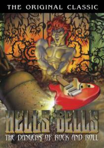 Hell's Bells: The Dangers of Rock 'N' Roll () - (1989)