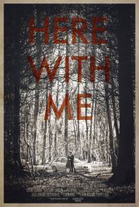 Here with Me - (2014)