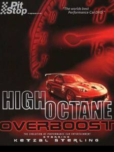 High Octane: Overboost () - (2004)