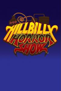 Hillbilly Horror Show ( 2014  ...) - (2014)