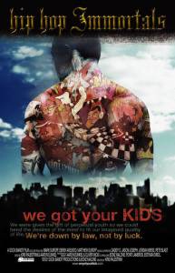 Hip Hop Immortals We Got Your Kids () - (2003)