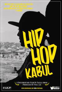 Hip Hop Kabul - (2015)