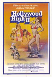 Hollywood High Part II - (1981)