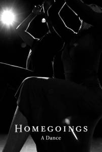 Homegoings: A Dance - (2014)
