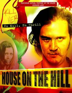 House on the Hill - (2012)