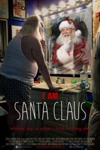 I Am Santa Claus - (2014)
