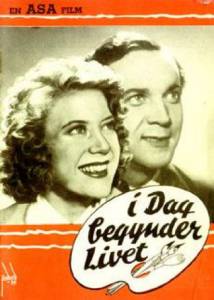I dag begynder livet - (1939)