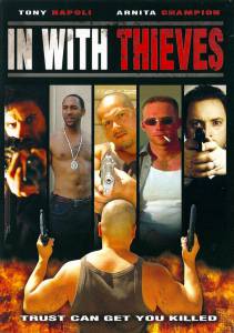 In with Thieves () - (2008)