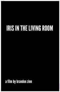 Iris in the Living Room - (2014)