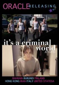 It's a Criminal World - (2012)